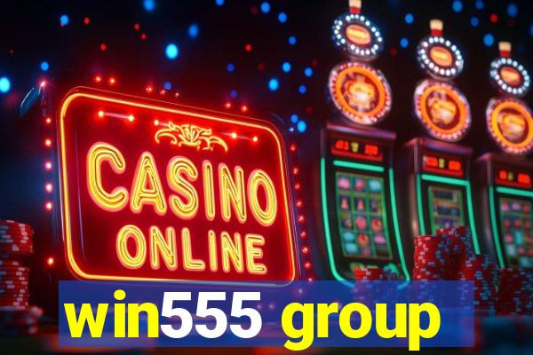 win555 group